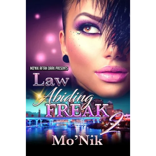 Law Abiding Freak 2: A Deadly Love - Paperback
