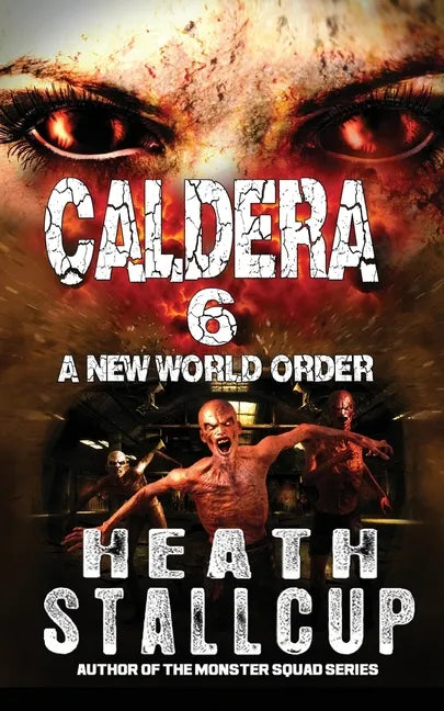 Caldera 6: New World Order - Paperback