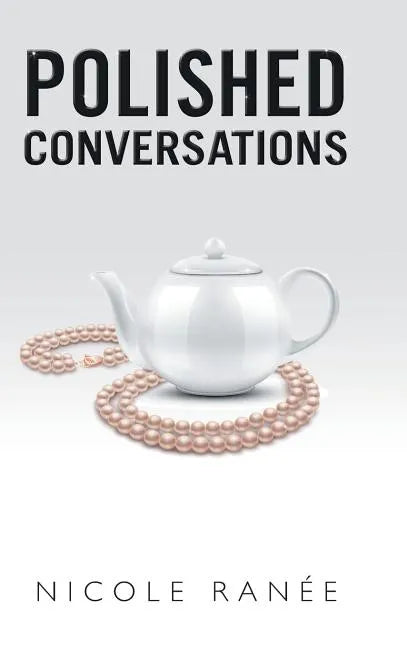 Polished Conversations - Hardcover