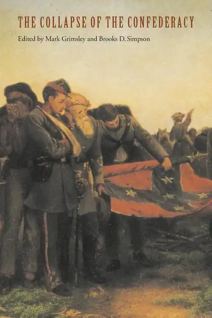 The Collapse of the Confederacy - Paperback