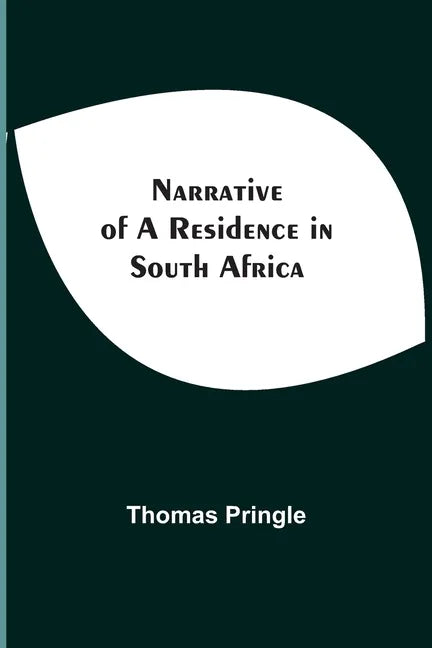 Narrative Of A Residence In South Africa - Paperback