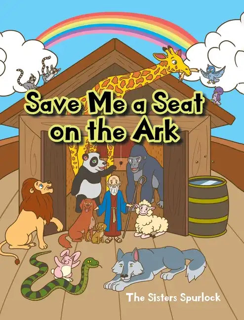 Save Me a Seat on the Ark - Hardcover