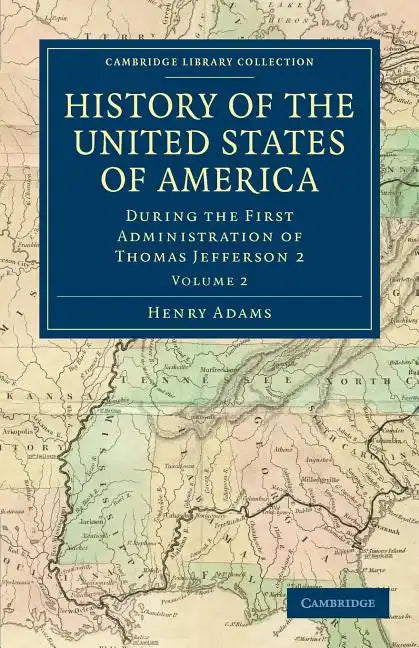 History of the United States of America - Volume 2 - Paperback