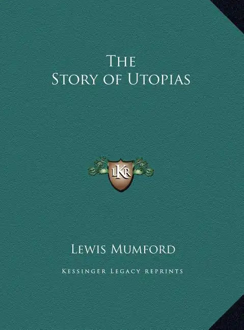 The Story of Utopias - Hardcover