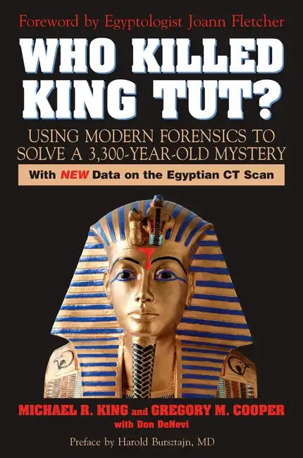 Who Killed King Tut?: Using Modern Forensics to Solve a 3,300-year-old Mystery - Paperback