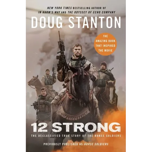 12 Strong: The Declassified True Story of the Horse Soldiers - Paperback