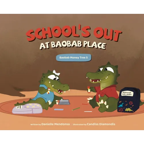 School's Out at Baobab Place - Hardcover