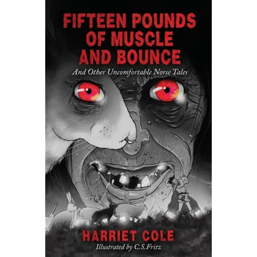 Fifteen Pounds of Muscle and Bounce - Paperback