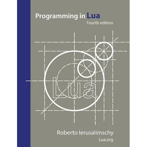 Programming in Lua, fourth edition - Paperback