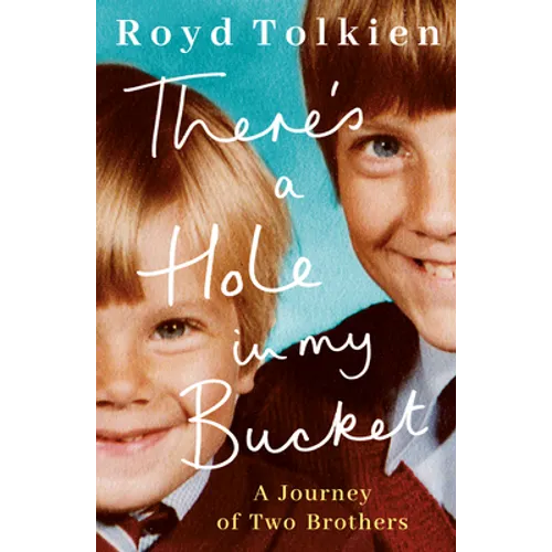 There's a Hole in My Bucket: A Journey of Two Brothers - Paperback