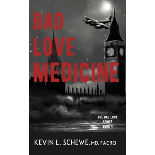 Bad Love Medicine - Hardcover