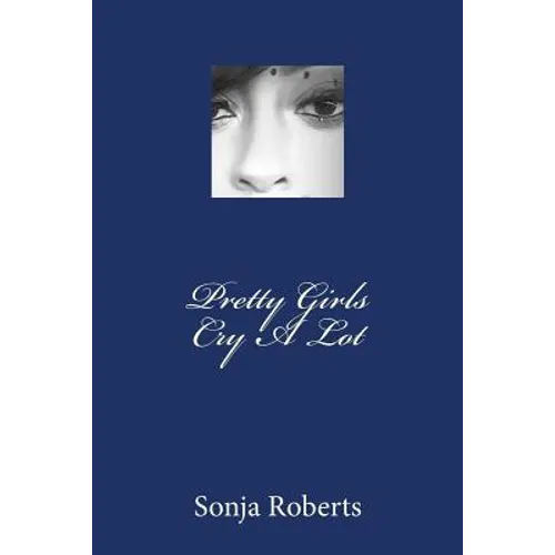 Pretty Girls Cry a Lot - Paperback
