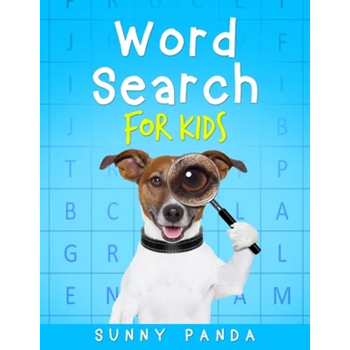 Word Search For Kids: Fun and Educational Word Search Puzzles For Kids Ages 5 - 10 - Paperback