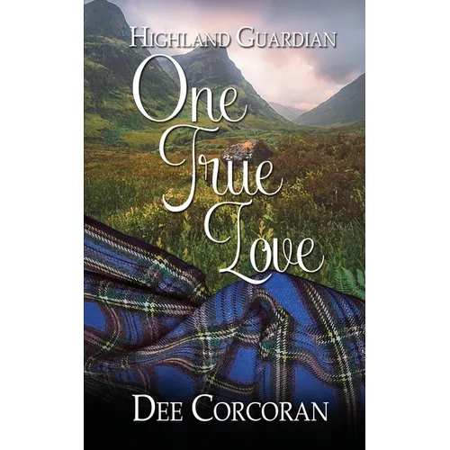 Highland Guardian: One True Love - Paperback