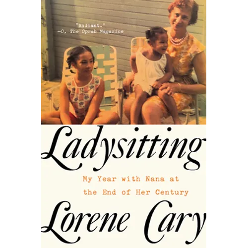 Ladysitting: My Year with Nana at the End of Her Century - Paperback