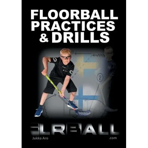 Floorball Practices and Drills: From Sweden and Finland - Paperback