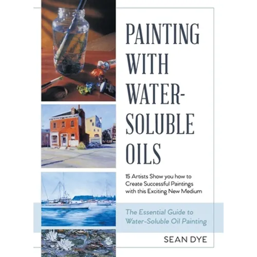 Painting with Water-Soluble Oils (Latest Edition) - Hardcover