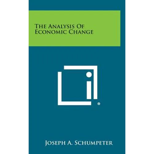 The Analysis of Economic Change - Hardcover