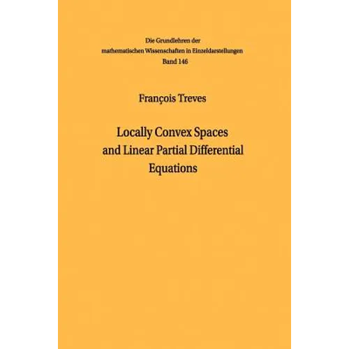 Locally Convex Spaces and Linear Partial Differential Equations - Paperback