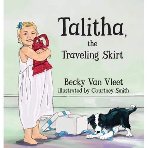 Talitha, the Traveling Skirt - Hardcover