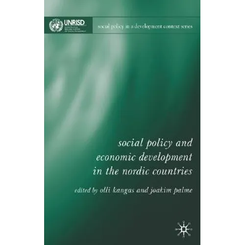 Social Policy and Economic Development in the Nordic Countries - Hardcover