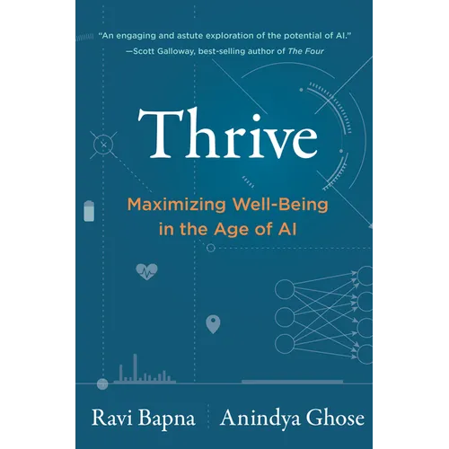 Thrive: Maximizing Well-Being in the Age of AI - Paperback