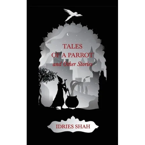 World Tales I: Tales Of A Parrot And Other Stories - Paperback