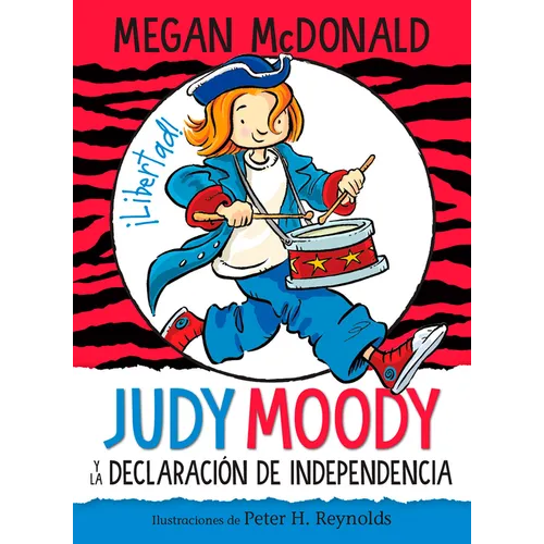 Judy Moody Y La Declaración de Independencia / Judy Moody Declares Independence - Paperback