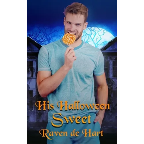 His Halloween Sweet: A Gay Halloween Romance - Paperback