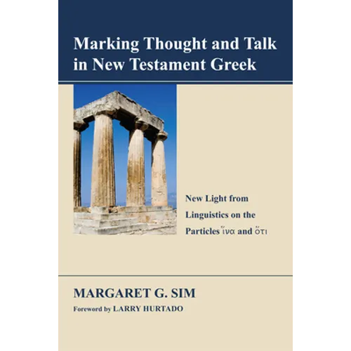 Marking Thought and Talk in New Testament Greek - Paperback