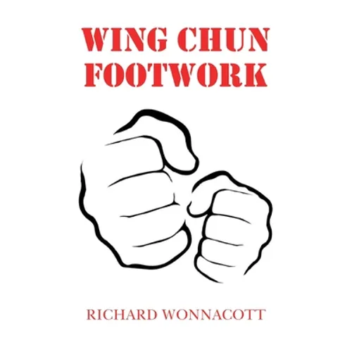 Wing Chun Footwork - Paperback