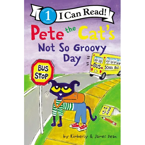 Pete the Cat's Not So Groovy Day - Paperback