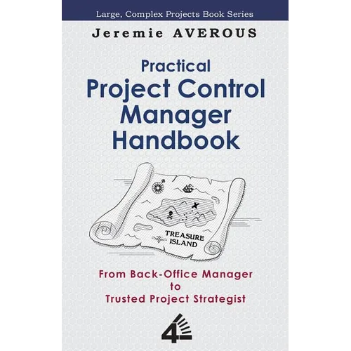 Practical Project Control Manager Handbook - Paperback