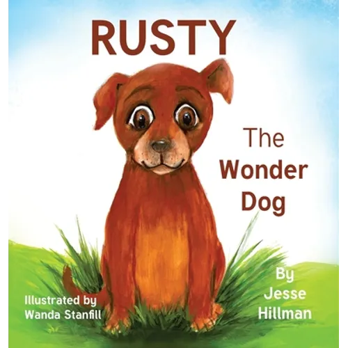 Rusty The Wonder Dog - Hardcover