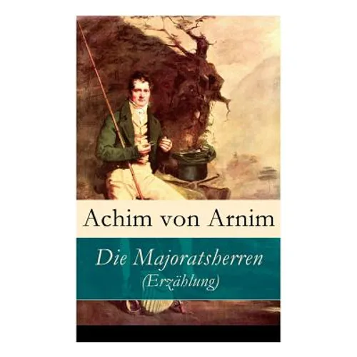 Die Majoratsherren (Erzählung) - Paperback