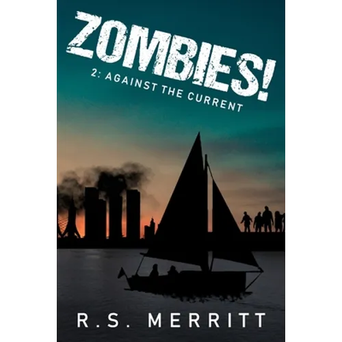 Zombies!: Book 2: Against the Current - Paperback