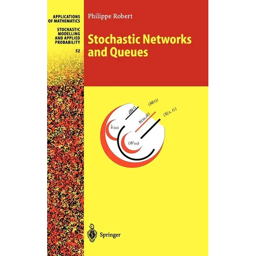 Stochastic Networks and Queues - Hardcover