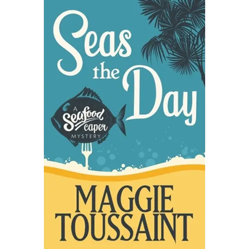 Seas the Day - Paperback
