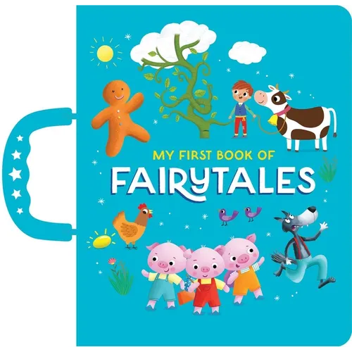 My First Book of Fairytales: Handle Board Book - Board Book