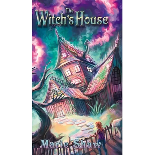 The Witch's House - Hardcover