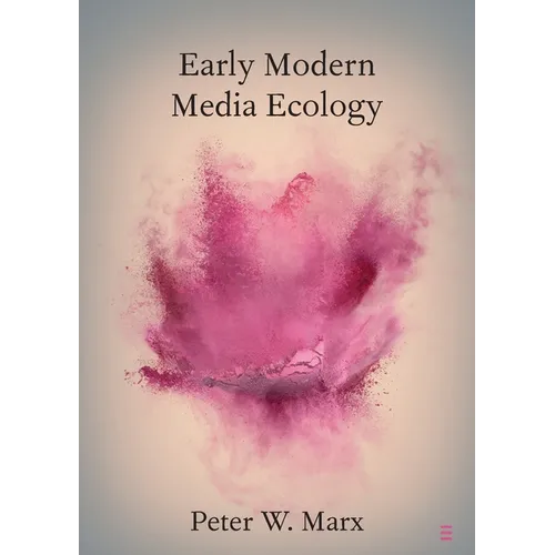 Early Modern Media Ecology - Paperback