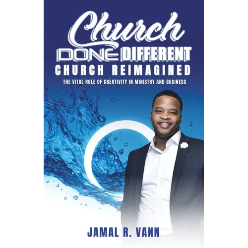 Church Done Different: Church Reimagined - Paperback