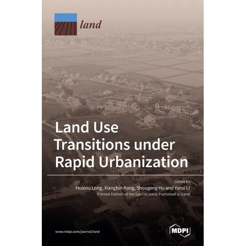 Land Use Transitions under Rapid Urbanization - Hardcover