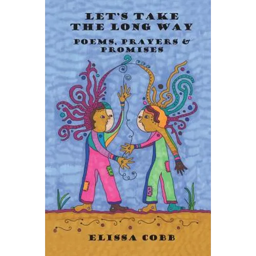 Let's Take the Long Way - Paperback