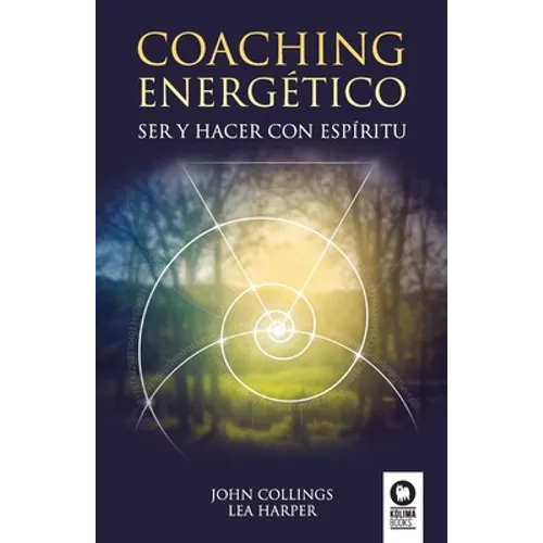 Coaching energetico: Ser y Hacer con espiritu - Paperback