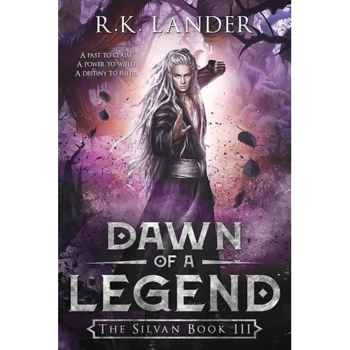 Dawn of a Legend: The Silvan Book III - Paperback
