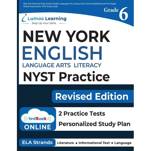 New York State Test Prep: Grade 6 English Language Arts Literacy (ELA) Practice Workbook and Full-length Online Assessments: NYST Study Guide - Paperback