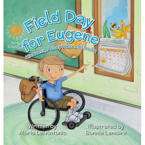 Field Day for Eugene: Kindness, Acceptance, Inclusion - Hardcover