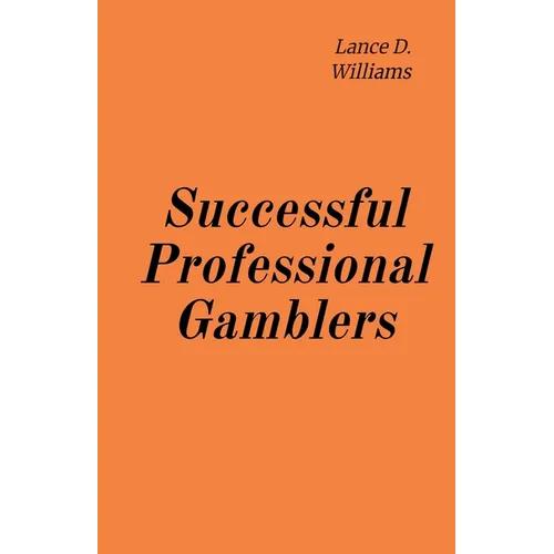 Successful Professional Gamblers - Paperback