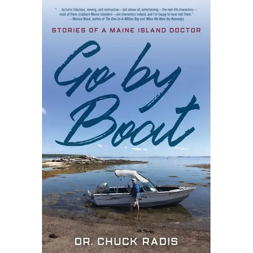 Go By Boat: Stories of a Maine Island Doctor - Hardcover